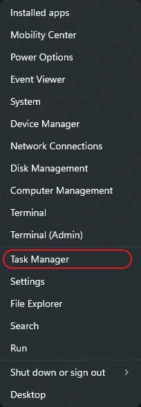 Start Button, Right Click Menu: Choose Task Manager